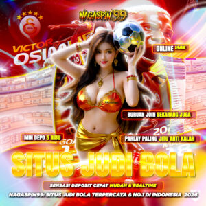 Nagaspin99: Situs Judi Bola