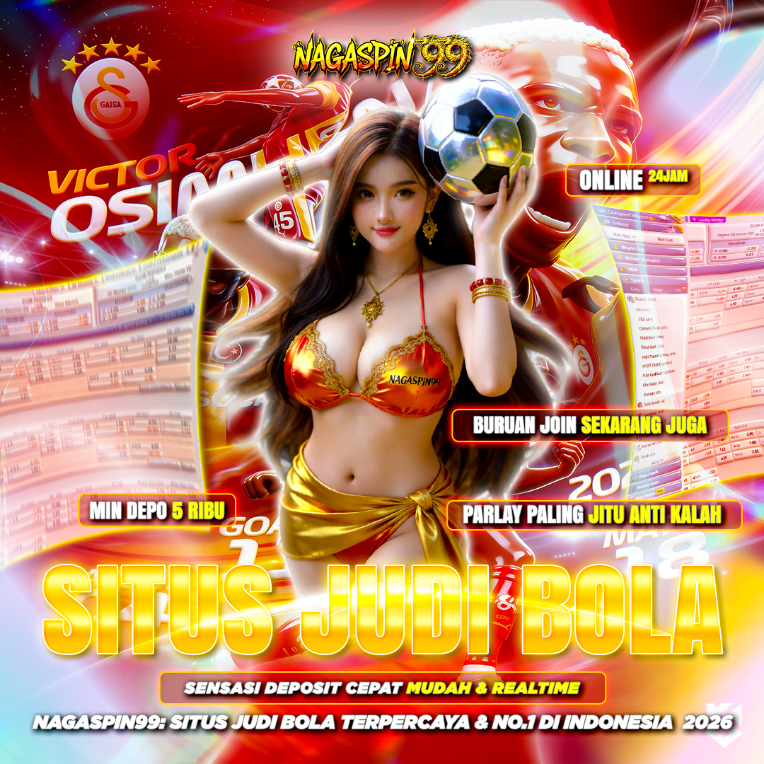 Nagaspin99: Situs Judi Bola